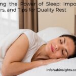 Unlocking the Power of Sleep: Importance, Disorders, and Tips for Quality Rest